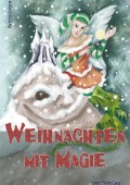 Cover Weihnachten mit Magie 2011-04-07 Kopie